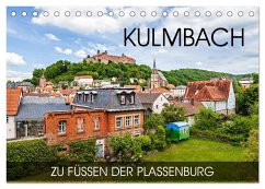 Kulmbach - zu Füßen der Plassenburg (Tischkalender 2024 DIN A5 quer), CALVENDO Monatskalender