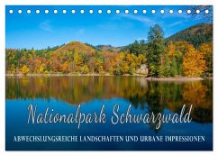 Nationalpark Schwarzwald ¿ abwechslungsreiche Landschaften und urbane Impressionen (Tischkalender 2024 DIN A5 quer), CALVENDO Monatskalender