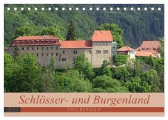 Schlösser- und Burgenland Thüringen (Tischkalender 2024 DIN A5 quer), CALVENDO Monatskalender