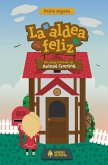 La Aldea Feliz (eBook, ePUB)