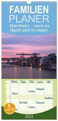 Familienplaner 2024 - Mannheim 2024 - wenn es Nacht wird im Hafen mit 5 Spalten (Wandkalender, 21 x 45 cm) CALVENDO