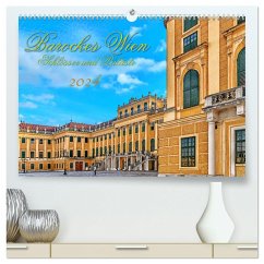 Barockes Wien, Schlösser und Paläste (hochwertiger Premium Wandkalender 2024 DIN A2 quer), Kunstdruck in Hochglanz