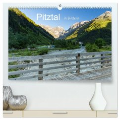 Pitztal in Bildern (hochwertiger Premium Wandkalender 2024 DIN A2 quer), Kunstdruck in Hochglanz - Zahn, Heiko