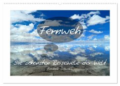 Fernweh - Die schönsten Reiseziele der Welt (Wandkalender 2024 DIN A2 quer), CALVENDO Monatskalender