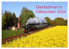 Eisenbahnen in Ostsachsen 2024 (Tischkalender 2024 DIN A5 quer), CALVENDO Monatskalender