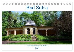 Bad Sulza - Staatlich anerkanntes Sole-Heilbad (Tischkalender 2024 DIN A5 quer), CALVENDO Monatskalender - Gerstner, Wolfgang