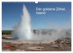 Der goldene Zirkel, Island (Wandkalender 2024 DIN A3 quer), CALVENDO Monatskalender
