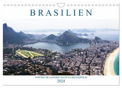 Brasilien - Von Rio nach Florianópolis (Wandkalender 2024 DIN A4 quer), CALVENDO Monatskalender - Stützle, Michael
