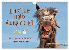 Lustig und verrückt - der ganz andere Tierkalender (Wandkalender 2024 DIN A4 quer), CALVENDO Monatskalender