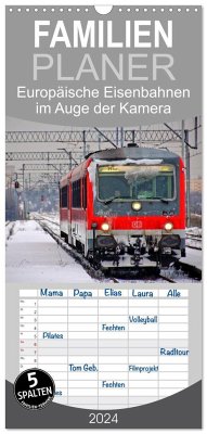 Familienplaner 2024 - Europäische Eisenbahnen im Auge der Kamera mit 5 Spalten (Wandkalender, 21 x 45 cm) CALVENDO