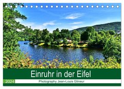 Einruhr in der Eifel (Tischkalender 2024 DIN A5 quer), CALVENDO Monatskalender - Glineur, Jean-Louis