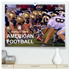 Kraft und Taktik - American Football (hochwertiger Premium Wandkalender 2024 DIN A2 quer), Kunstdruck in Hochglanz