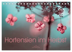 Hortensien im Herbst (Tischkalender 2024 DIN A5 quer), CALVENDO Monatskalender