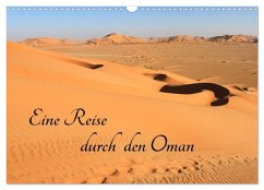 Eine Reise durch den Oman (Wandkalender 2024 DIN A3 quer), CALVENDO Monatskalender