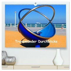 Travemünder Durchblicke (hochwertiger Premium Wandkalender 2024 DIN A2 quer), Kunstdruck in Hochglanz - Stein, Brina