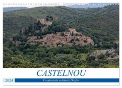 Frankreichs schönste Dörfer - Castelnou (Wandkalender 2024 DIN A3 quer), CALVENDO Monatskalender