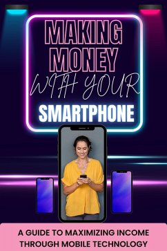 Cover Making Money with Your Smartphone (eBook, ePUB)