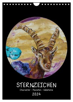 Sternzeichen - Charakter - Planeten - Edelsteine (Wandkalender 2024 DIN A4 hoch), CALVENDO Monatskalender - Felix, Uschi