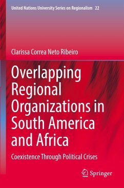 Overlapping Regional Organizations in South America and Africa - Ribeiro, Clarissa Correa Neto