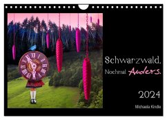 Schwarzwald. Nochmal Anders. (Wandkalender 2024 DIN A4 quer), CALVENDO Monatskalender - Kindle, Michaela