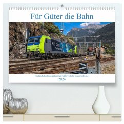 Für Güter die Bahn (hochwertiger Premium Wandkalender 2024 DIN A2 quer), Kunstdruck in Hochglanz