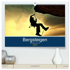Bergsteigen - Extremsport am Limit (hochwertiger Premium Wandkalender 2024 DIN A2 quer), Kunstdruck in Hochglanz
