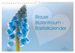 Blauer Blütentraum - Bastelkalender (Wandkalender 2024 DIN A4 quer), CALVENDO Monatskalender - Adam, Ulrike