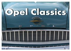 Opel Classics (Wandkalender 2024 DIN A2 quer), CALVENDO Monatskalender