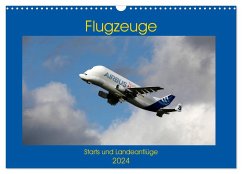 Flugzeuge - Starts und Landeanflüge (Wandkalender 2024 DIN A3 quer), CALVENDO Monatskalender