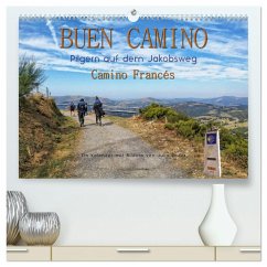 Buen Camino - pilgern auf dem Jakobsweg - Camino Francés (hochwertiger Premium Wandkalender 2024 DIN A2 quer), Kunstdruck in Hochglanz