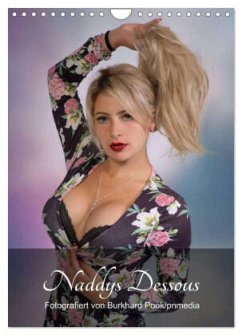 Naddys Dessous (Wandkalender 2024 DIN A4 hoch), CALVENDO Monatskalender