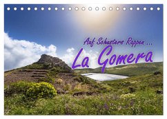 Auf Schusters Rappen ... La Gomera (Tischkalender 2024 DIN A5 quer), CALVENDO Monatskalender