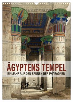 Ägyptens Tempel (Wandkalender 2024 DIN A3 hoch), CALVENDO Monatskalender - Reek, Babette