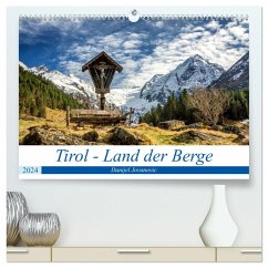Tirol - Das Land in den Bergen (hochwertiger Premium Wandkalender 2024 DIN A2 quer), Kunstdruck in Hochglanz