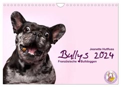 Bullys - Französische Bulldoggen 2024 (Wandkalender 2024 DIN A4 quer), CALVENDO Monatskalender - Hutfluss, Jeanette