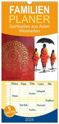 Familienplaner 2024 - Spirituelles aus Asien - Weisheiten 2024 mit 5 Spalten (Wandkalender, 21 x 45 cm) CALVENDO - Gerner-Haudum, Gabriele