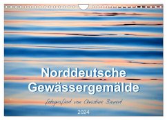 Norddeutsche Gewässergemälde (Wandkalender 2024 DIN A4 quer), CALVENDO Monatskalender