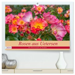 Rosen aus Uetersen (hochwertiger Premium Wandkalender 2024 DIN A2 quer), Kunstdruck in Hochglanz