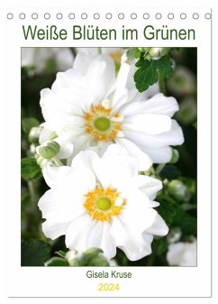 Weiße Blüten im Grünen (Tischkalender 2024 DIN A5 hoch), CALVENDO Monatskalender