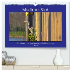 Maritimer Blick (hochwertiger Premium Wandkalender 2024 DIN A2 quer), Kunstdruck in Hochglanz - Harms, Christian