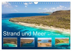 Strand und Meer auf Curaçao (Wandkalender 2024 DIN A4 quer), CALVENDO Monatskalender - & Tilo Kühnast - naturepics, Yvonne