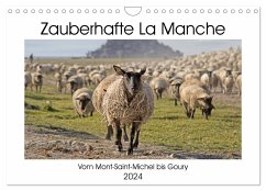 Zauberhafte La Manche (Wandkalender 2024 DIN A4 quer), CALVENDO Monatskalender