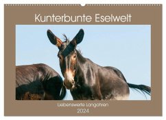 Kunterbunte Eselwelt - Liebenswerte Langohren (Wandkalender 2024 DIN A2 quer), CALVENDO Monatskalender