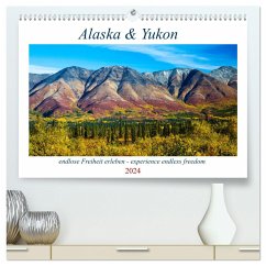 Alaska und Yukon, endlose Freiheit erleben (hochwertiger Premium Wandkalender 2024 DIN A2 quer), Kunstdruck in Hochglanz