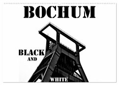 Bochum Black and White (Wandkalender 2024 DIN A2 quer), CALVENDO Monatskalender