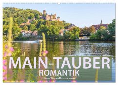 Main-Tauber-Romantik (Wandkalender 2024 DIN A2 quer), CALVENDO Monatskalender - Wagner, Hanna