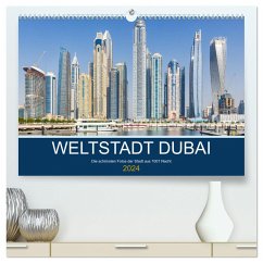 Weltstadt Dubai (hochwertiger Premium Wandkalender 2024 DIN A2 quer), Kunstdruck in Hochglanz