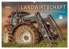 Landwirtschaft - Hightech und Handarbeit (Wandkalender 2024 DIN A2 quer), CALVENDO Monatskalender
