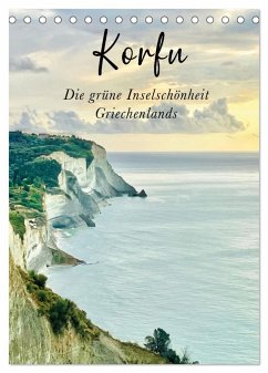 Korfu - Die grüne Inselschönheit Griechenlands (Tischkalender 2024 DIN A5 hoch), CALVENDO Monatskalender