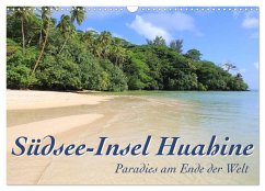 Südsee-Insel Huahine - Paradies am Ende der Welt (Wandkalender 2024 DIN A3 quer), CALVENDO Monatskalender